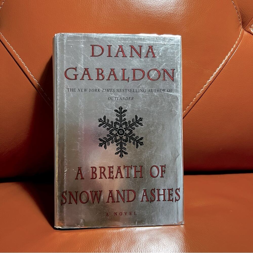 A Breath of Snow and Ash by Diana Gabaldon 1st Ed 1st Printing